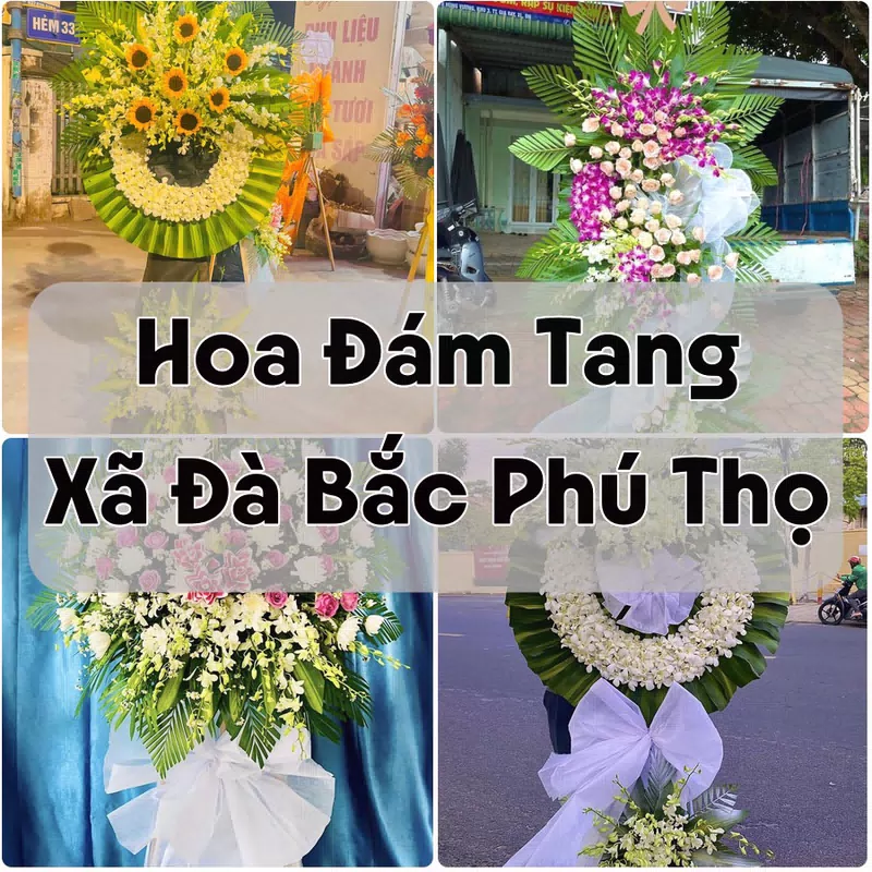 Đặt Hoa Đám Tang Xã Đà Bắc Phú Thọ | Giao Hoa Nhanh
