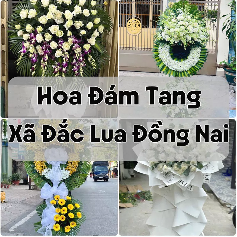 Đặt Hoa Đám Tang Xã Đắc Lua Đồng Nai | Đặt Hoa Viếng