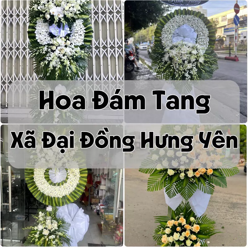 Đặt Hoa Đám Tang Xã Đại Đồng Hưng Yên | Giao Tận Nơi