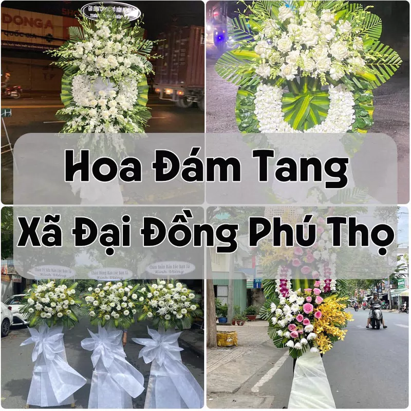 Đặt Hoa Đám Tang Xã Đại Đồng Phú Thọ | Đặt Hoa Viếng