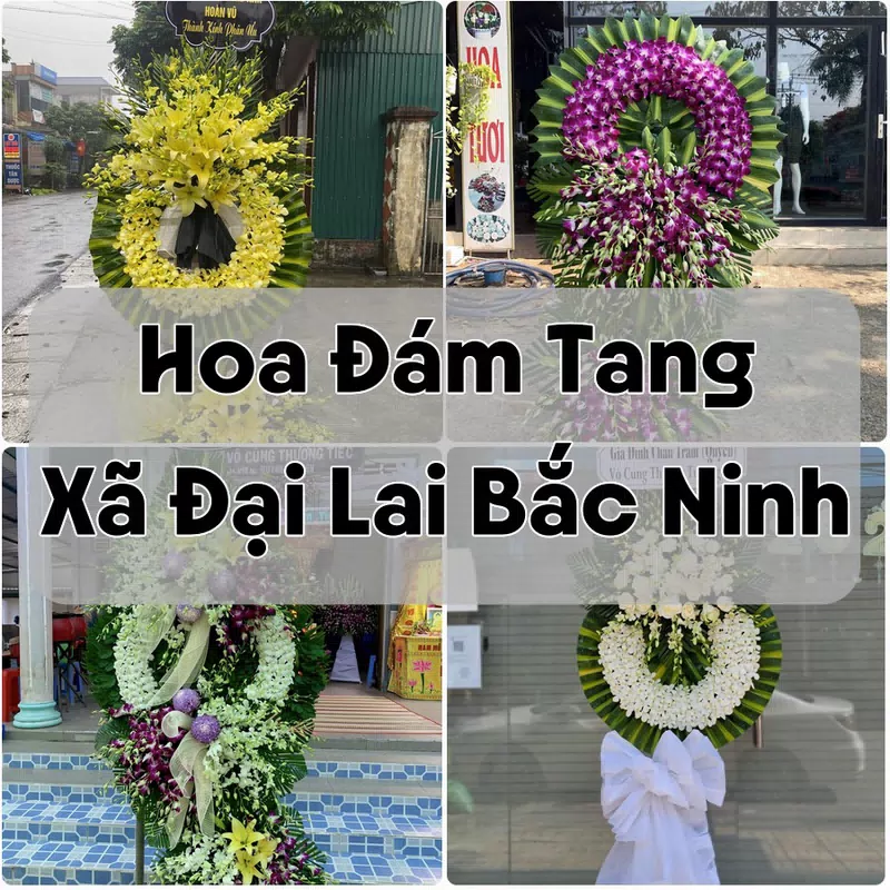 Đặt Hoa Đám Tang Xã Đại Lai Bắc Ninh | Đặt Hoa Nhanh