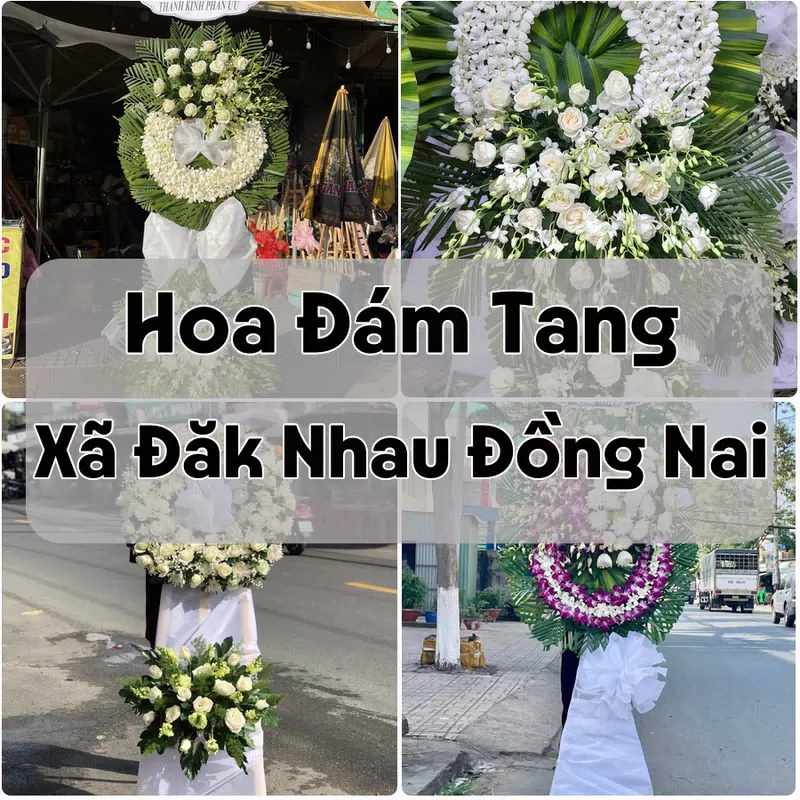 Đặt Hoa Đám Tang Xã Đăk Nhau Đồng Nai | Giao Tận Nơi