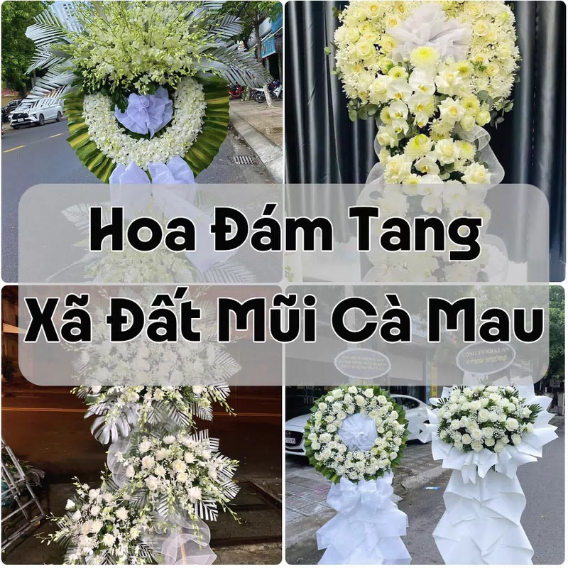 Đặt Hoa Đám Tang Xã Đất Mũi Cà Mau | Hoa Tang Lễ