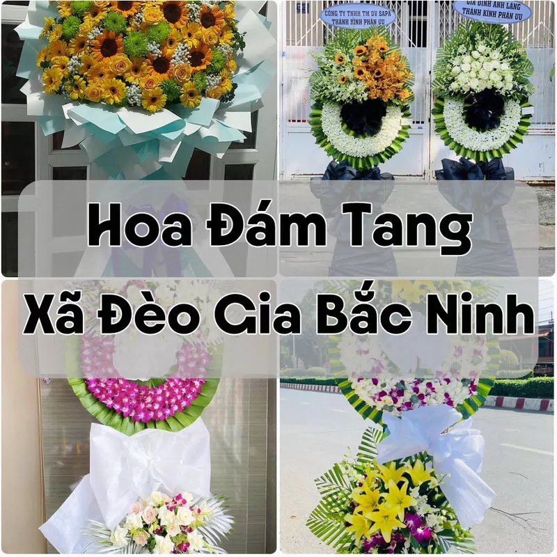 Đặt Hoa Đám Tang Xã Đèo Gia Bắc Ninh | Giao Hoa Nhanh
