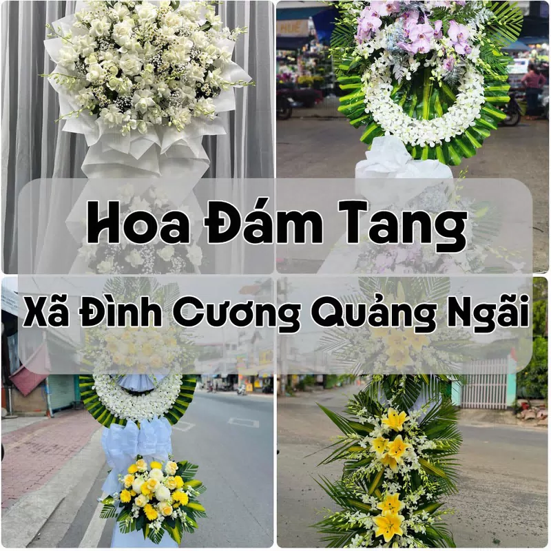 Đặt Hoa Đám Tang Xã Đình Cương Quảng Ngãi | Giao Hoa Nhanh