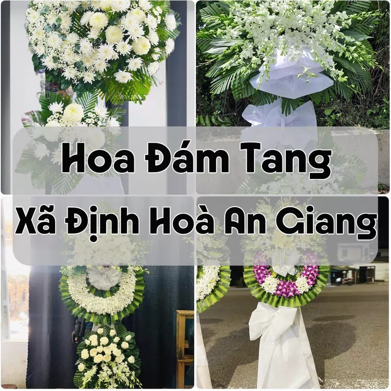 Đặt Hoa Đám Tang Xã Định Hoà An Giang | Giao Hoa Nhanh