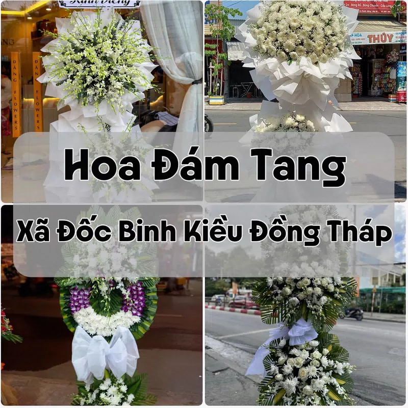 Đặt Hoa Đám Tang Xã Đốc Binh Kiều Đồng Tháp | Hoa Chia Buồn