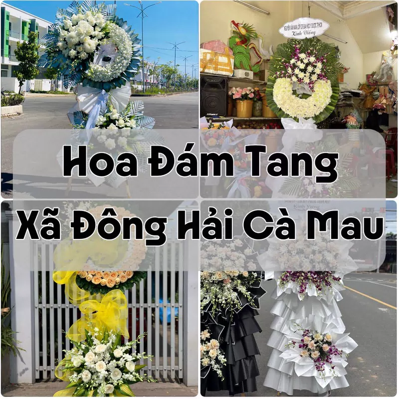 Đặt Hoa Đám Tang Xã Đông Hải Cà Mau | Hoa Tang Lễ