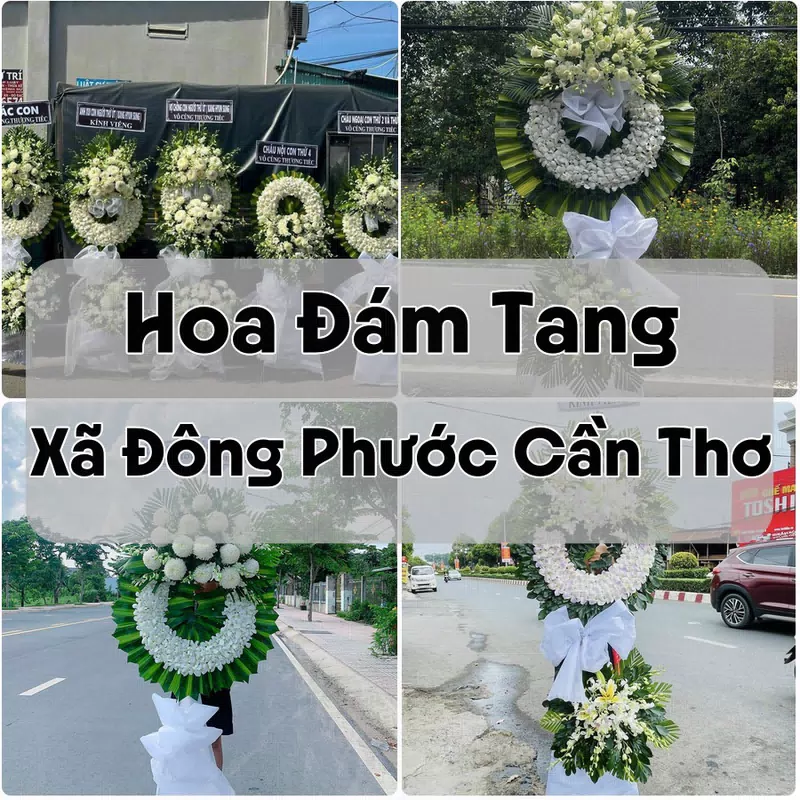 Đặt Hoa Đám Tang Xã Đông Phước Cần Thơ | Đặt Hoa Nhanh