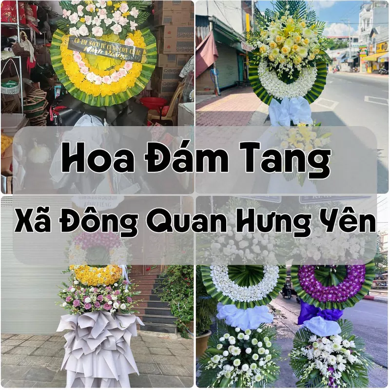 Đặt Hoa Đám Tang Xã Đông Quan Hưng Yên | Giao Hoa Nhanh