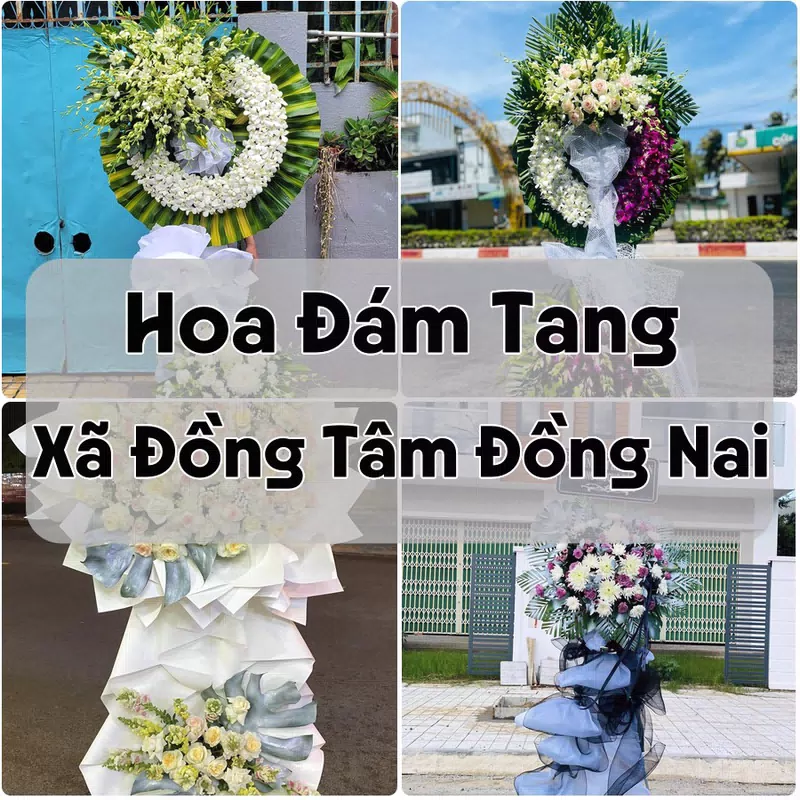 Đặt Hoa Đám Tang Xã Đồng Tâm Đồng Nai | Giao Tận Nơi