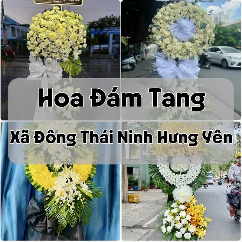Đặt Hoa Đám Tang Xã Đông Thái Ninh Hưng Yên | Giao Tận Nơi