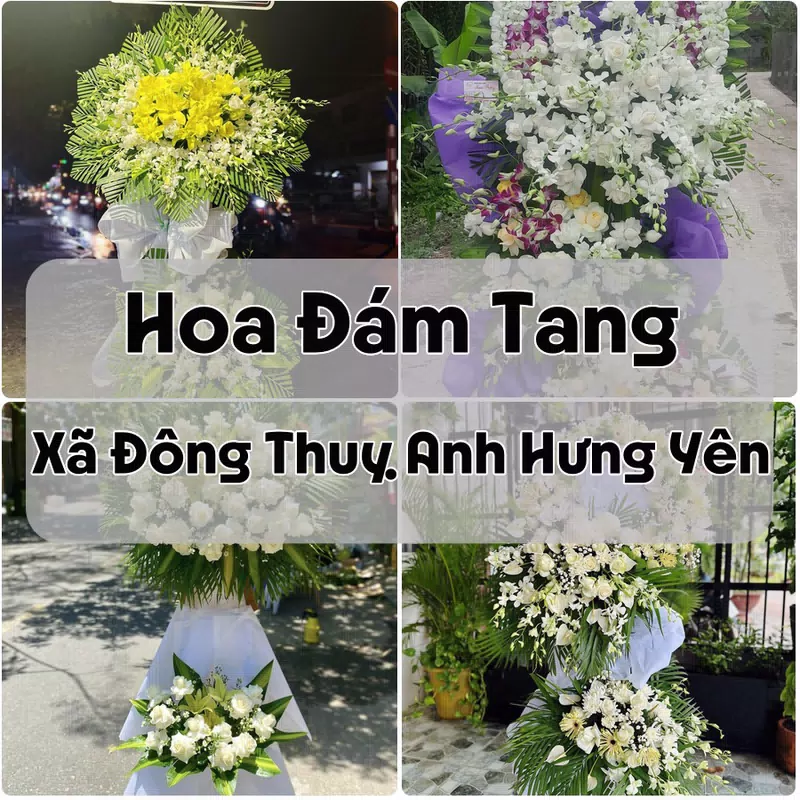 Đặt Hoa Đám Tang Xã Đông Thuỵ Anh Hưng Yên | Hoa Tang Lễ