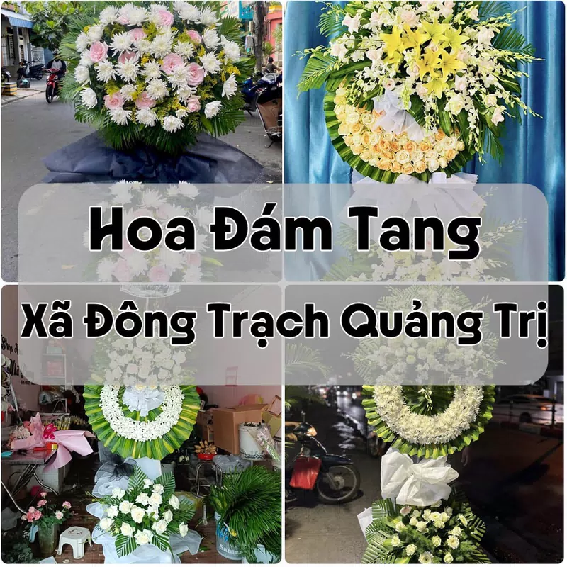 Đặt Hoa Đám Tang Xã Đông Trạch Quảng Trị | Giao Hoa Nhanh