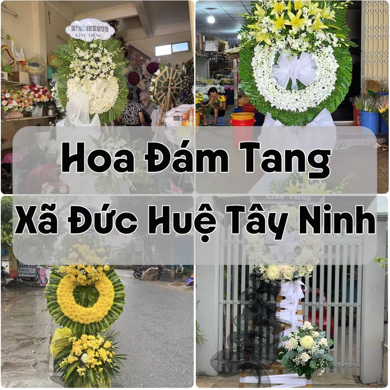 Đặt Hoa Đám Tang Xã Đức Huệ Tây Ninh | Đặt Hoa Viếng
