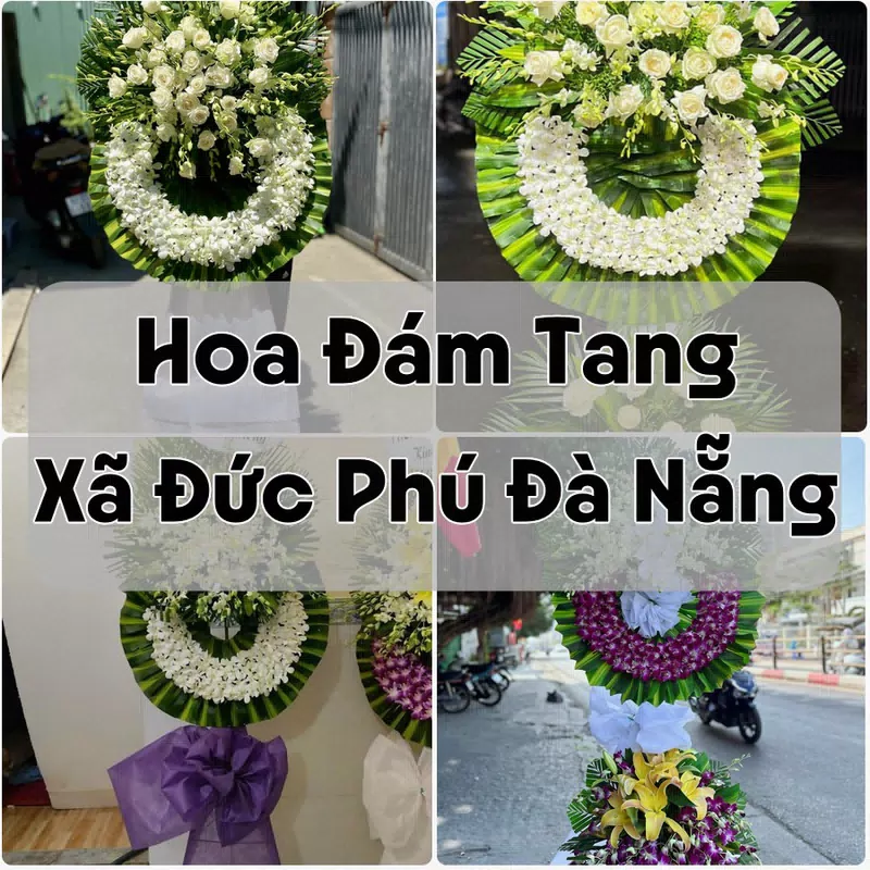 Đặt Hoa Đám Tang Xã Đức Phú Đà Nẵng | Giao Hoa Nhanh