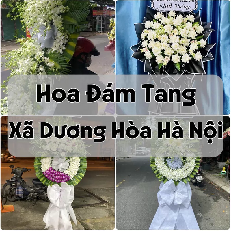 Đặt Hoa Đám Tang Xã Dương Hòa Hà Nội | Hoa Tang Lễ