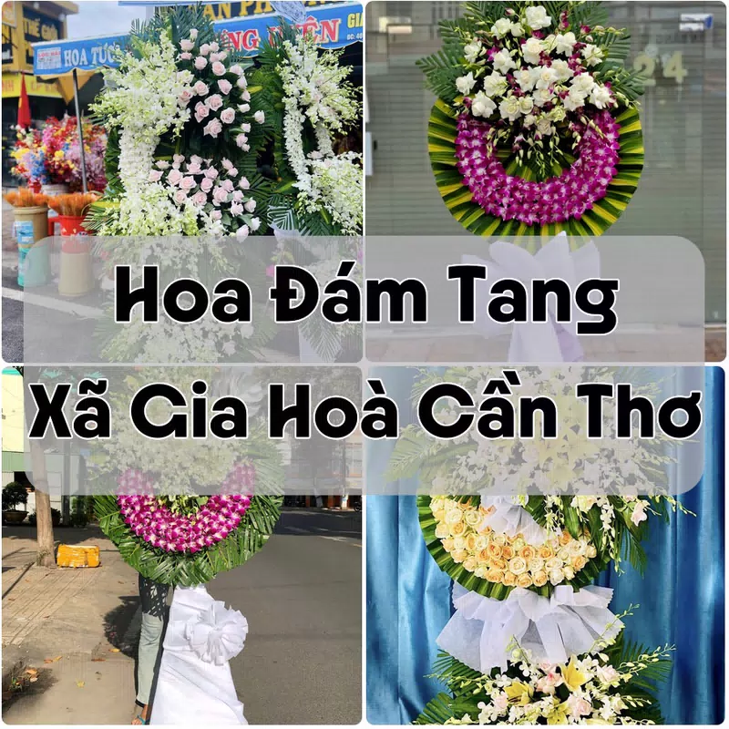 Đặt Hoa Đám Tang Xã Gia Hoà Cần Thơ | Đặt Hoa Nhanh