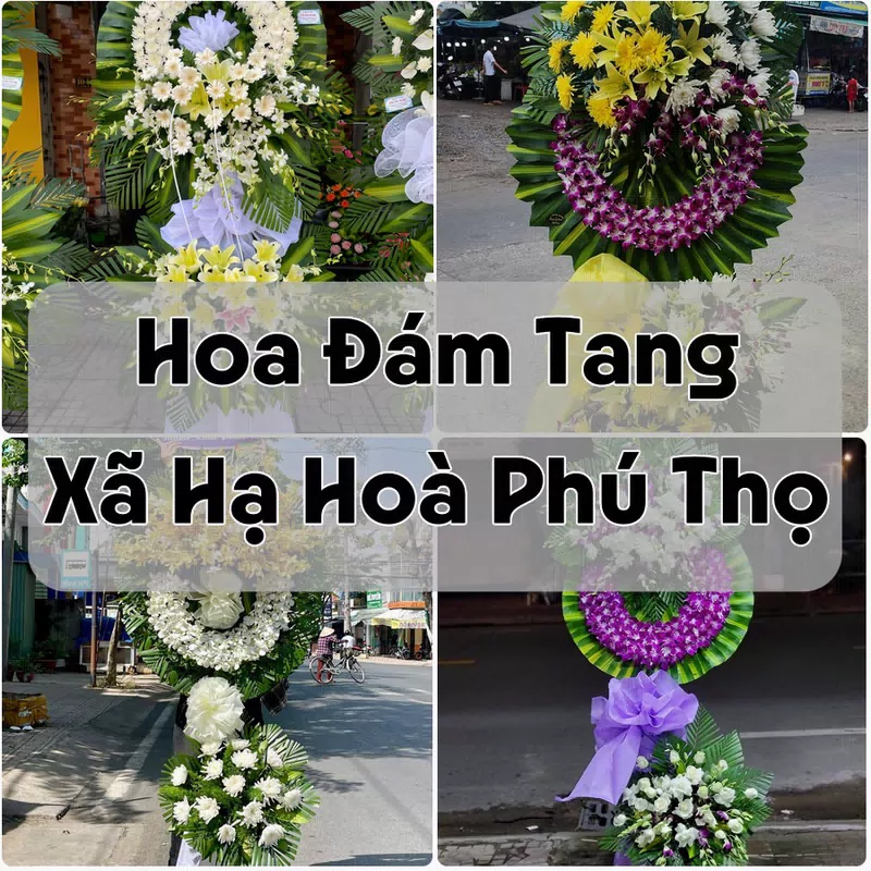 Đặt Hoa Đám Tang Xã Hạ Hoà Phú Thọ | Đặt Hoa Nhanh