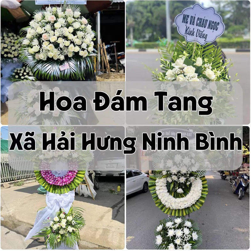 Đặt Hoa Đám Tang Xã Hải Hưng Ninh Bình | Hoa Chia Buồn