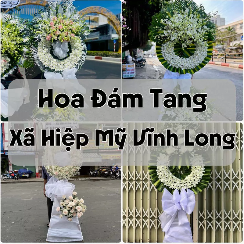 Đặt Hoa Đám Tang Xã Hiệp Mỹ Vĩnh Long | Đặt Hoa Viếng