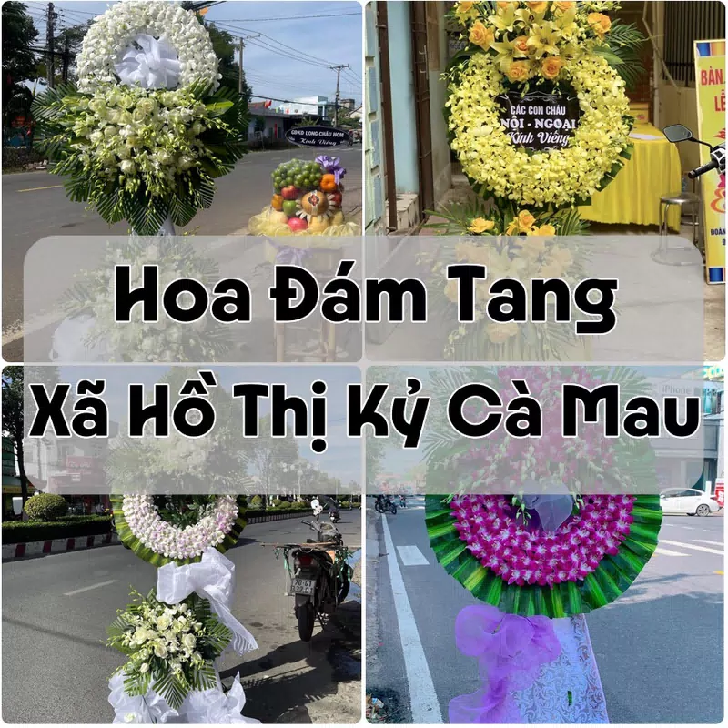 Đặt Hoa Đám Tang Xã Hồ Thị Kỷ Cà Mau | Hoa Tang Lễ