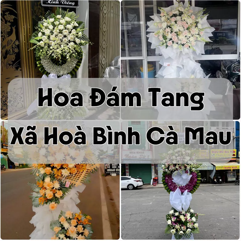 Đặt Hoa Đám Tang Xã Hoà Bình Cà Mau | Giao Hoa Nhanh