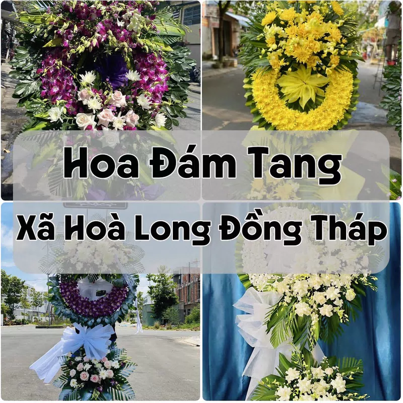 Đặt Hoa Đám Tang Xã Hoà Long Đồng Tháp | Hoa Tang Lễ