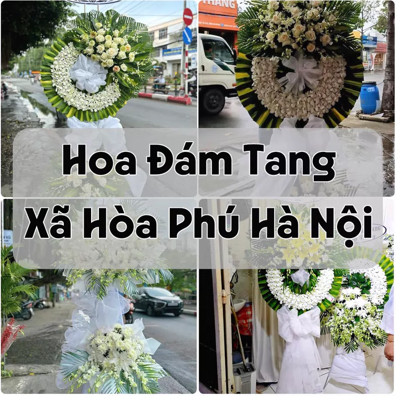 Đặt Hoa Đám Tang Xã Hòa Phú Hà Nội | Đặt Hoa Viếng