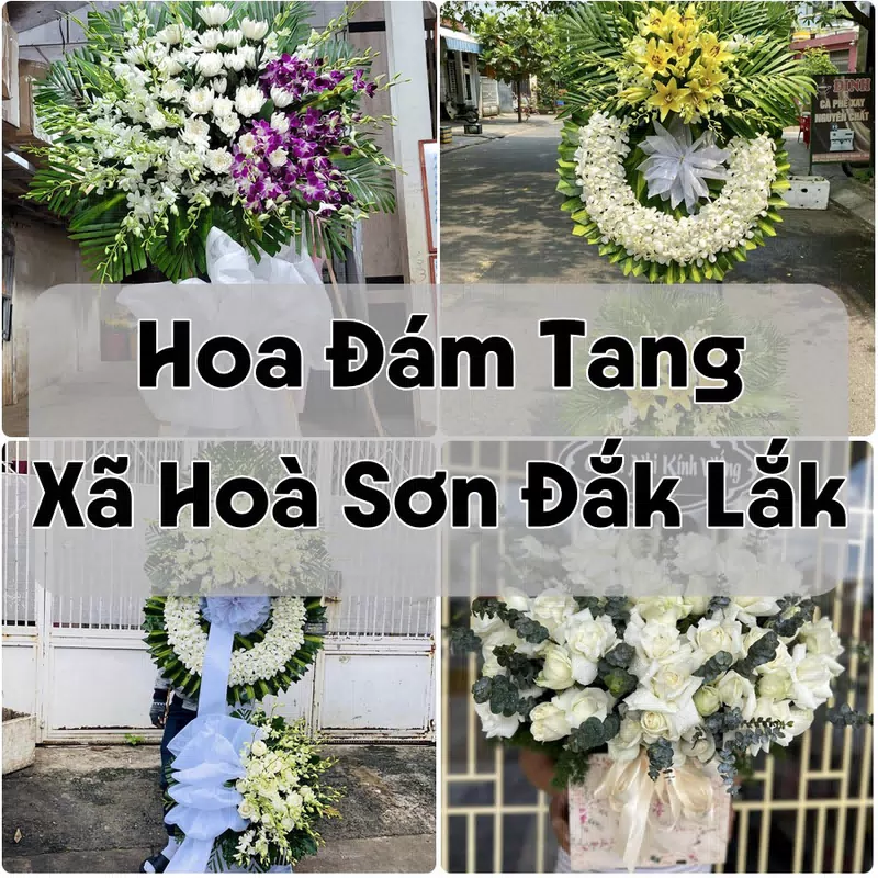 Đặt Hoa Đám Tang Xã Hoà Sơn Đắk Lắk | Đặt Hoa Viếng