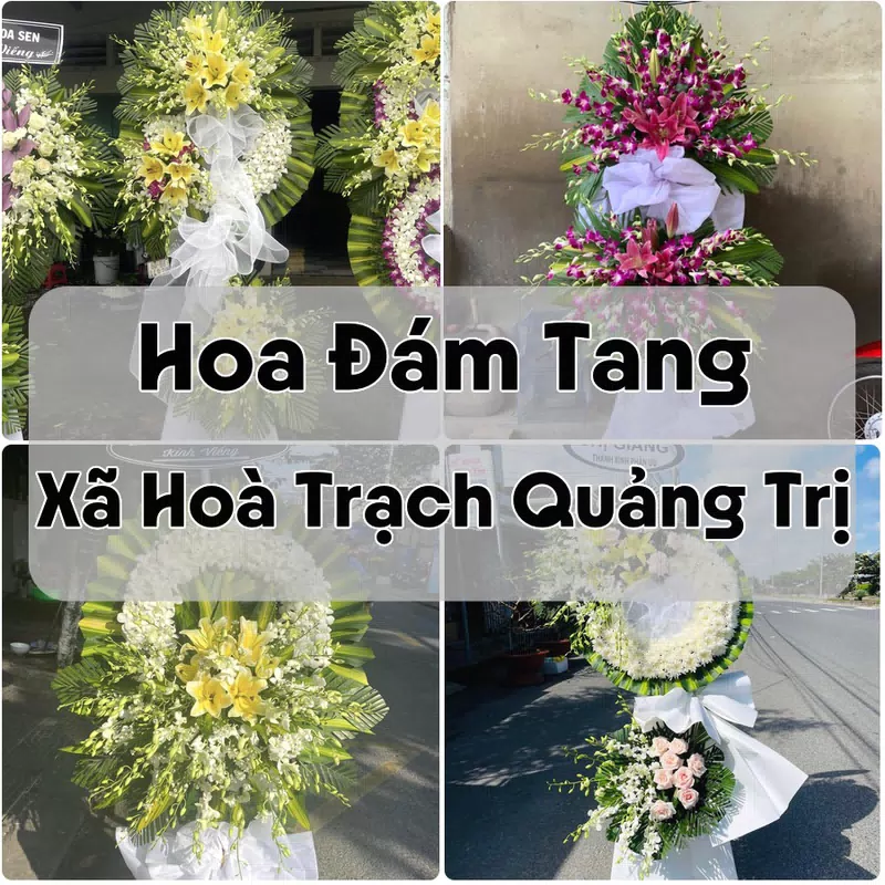 Đặt Hoa Đám Tang Xã Hoà Trạch Quảng Trị | Hoa Chia Buồn