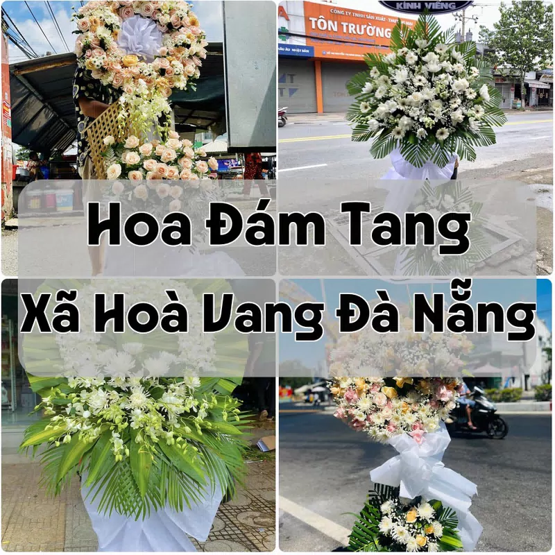 Đặt Hoa Đám Tang Xã Hoà Vang Đà Nẵng | Hoa Tang Lễ