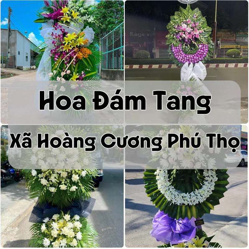 Đặt Hoa Đám Tang Xã Hoàng Cương Phú Thọ | Hoa Tang Lễ