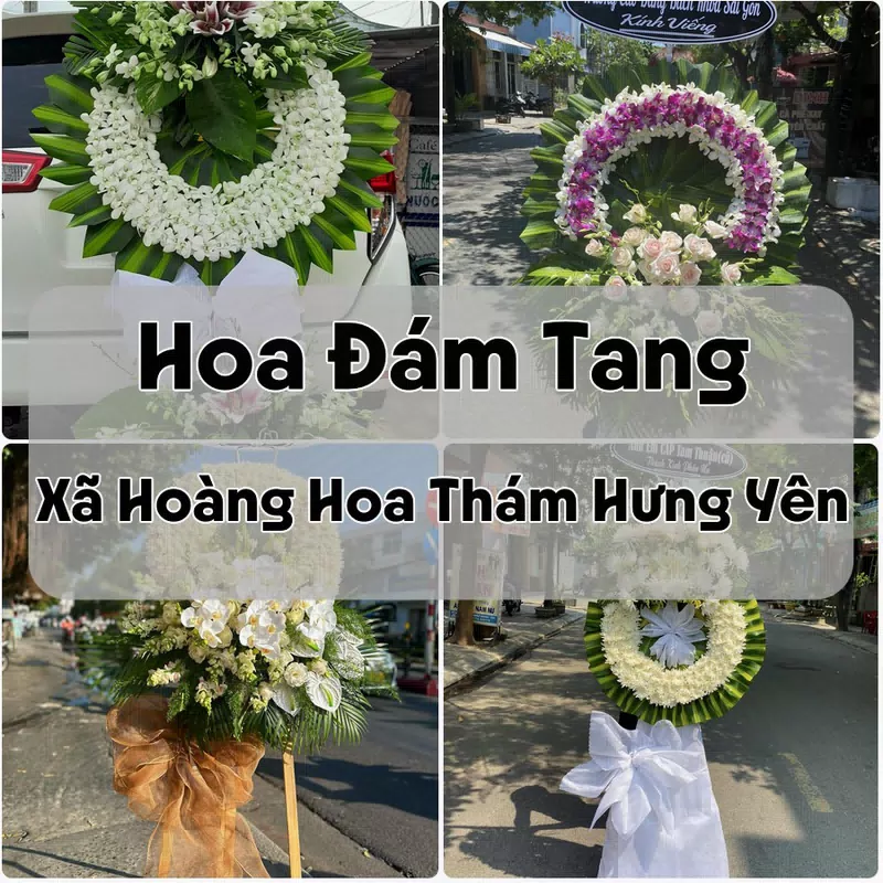 Đặt Hoa Đám Tang Xã Hoàng Hoa Thám Hưng Yên | Đặt Hoa Viếng