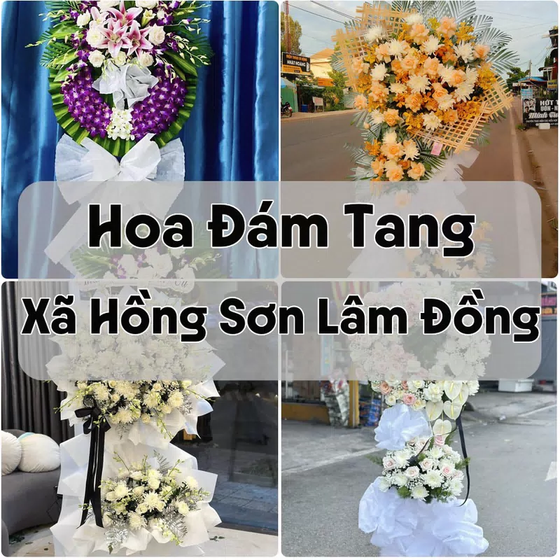 Đặt Hoa Đám Tang Xã Hồng Sơn Lâm Đồng | Đặt Hoa Nhanh