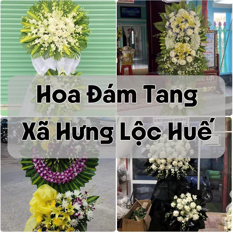 Đặt Hoa Đám Tang Xã Hưng Lộc Huế | Đặt Hoa Nhanh