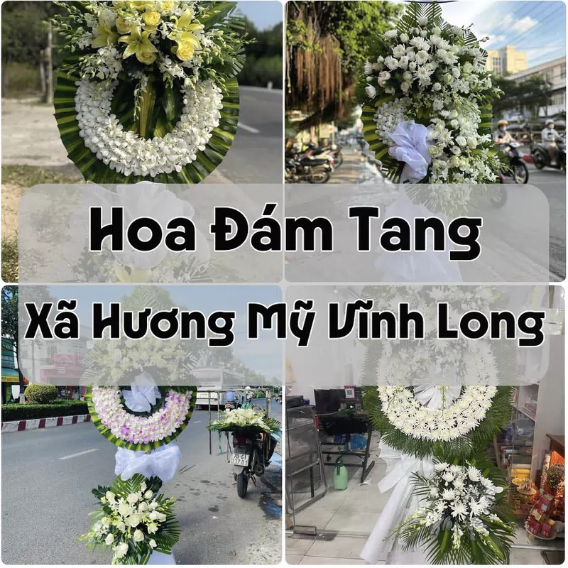 Đặt Hoa Đám Tang Xã Hương Mỹ Vĩnh Long | Đặt Hoa Viếng