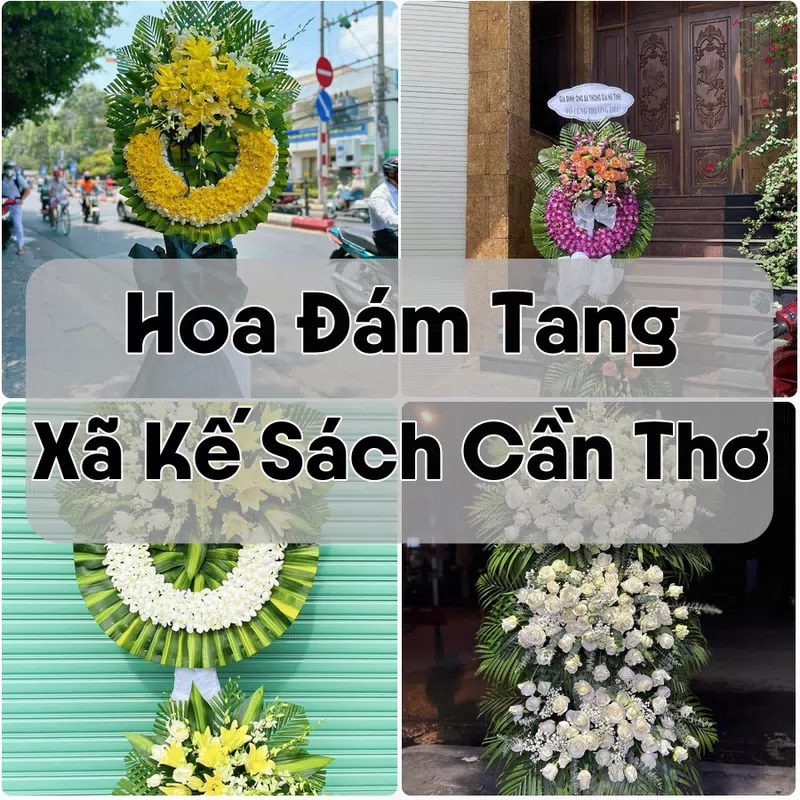 Đặt Hoa Đám Tang Xã Kế Sách Cần Thơ | Đặt Hoa Nhanh