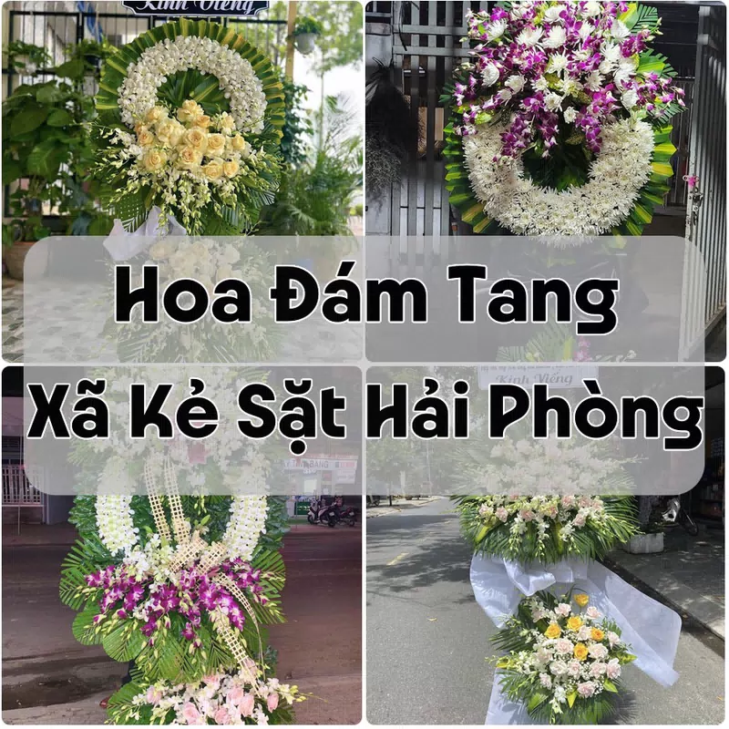 Đặt Hoa Đám Tang Xã Kẻ Sặt Hải Phòng | Đặt Hoa Nhanh