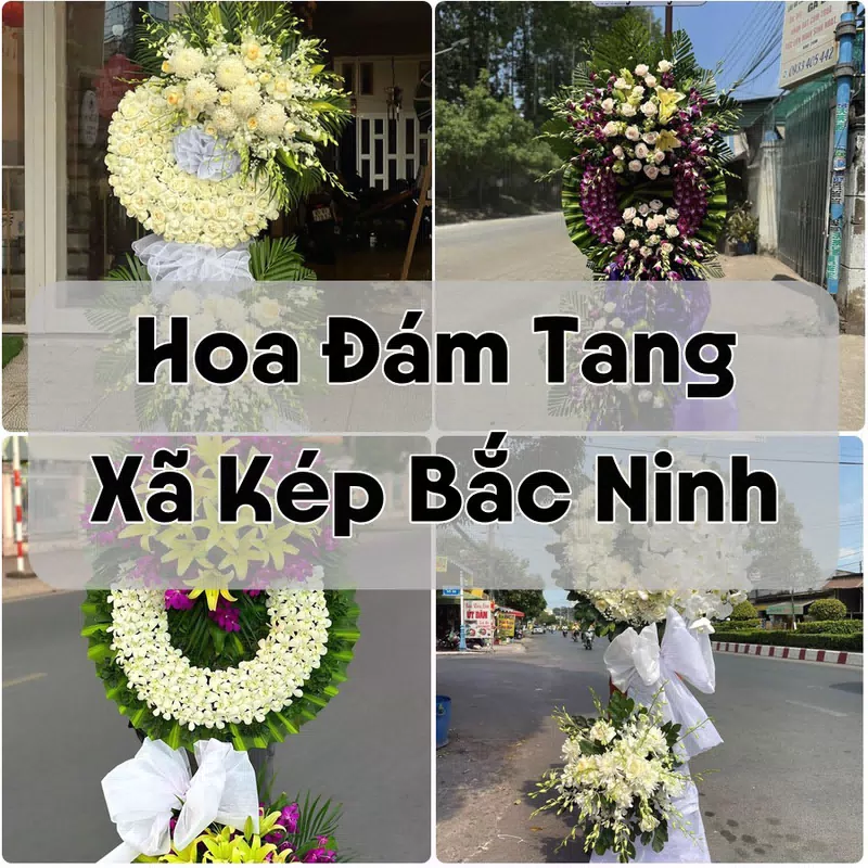 Đặt Hoa Đám Tang Xã Kép Bắc Ninh | Hoa Chia Buồn