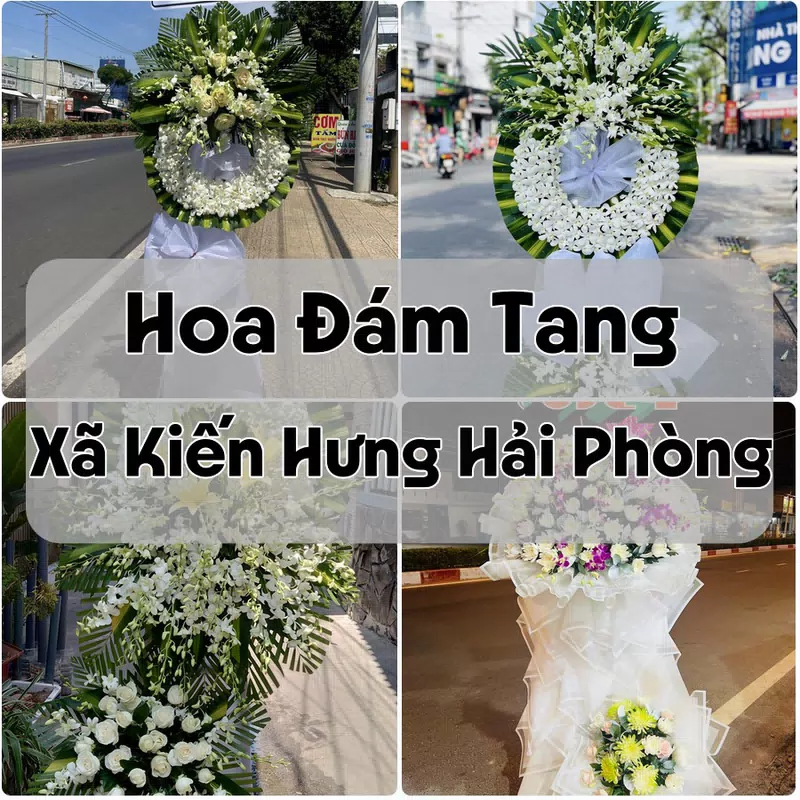 Đặt Hoa Đám Tang Xã Kiến Hưng Hải Phòng | Hoa Tang Lễ
