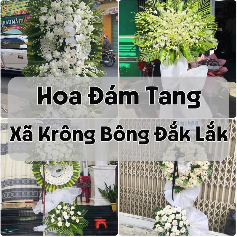 Đặt Hoa Đám Tang Xã Krông Bông Đắk Lắk | Hoa Tang Lễ