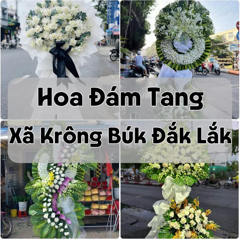 Đặt Hoa Đám Tang Xã Krông Búk Đắk Lắk | Giao Hoa Nhanh