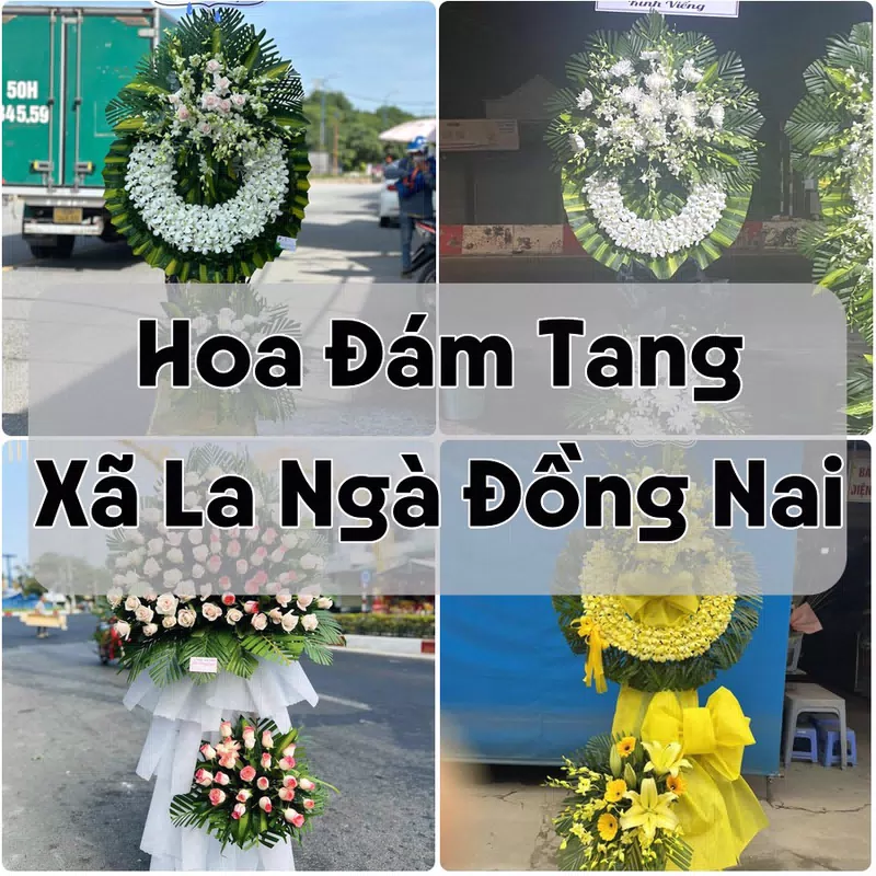 Đặt Hoa Đám Tang Xã La Ngà Đồng Nai | Giao Hoa Nhanh