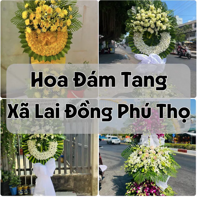Đặt Hoa Đám Tang Xã Lai Đồng Phú Thọ | Giao Hoa Nhanh