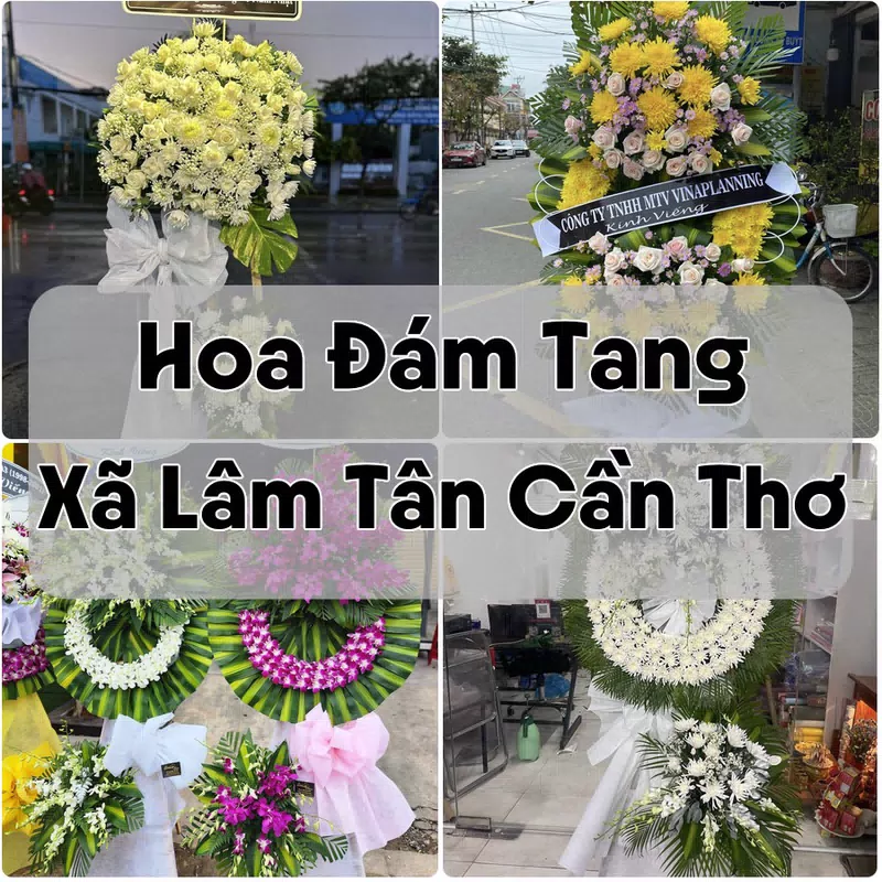 Đặt Hoa Đám Tang Xã Lâm Tân Cần Thơ | Đặt Hoa Nhanh