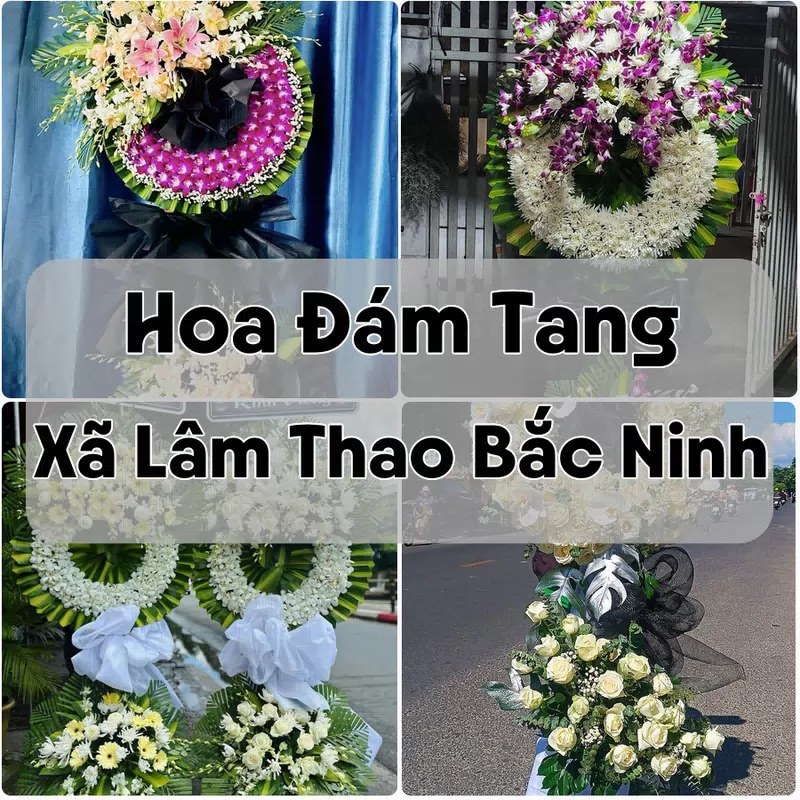 Đặt Hoa Đám Tang Xã Lâm Thao Bắc Ninh | Giao Tận Nơi