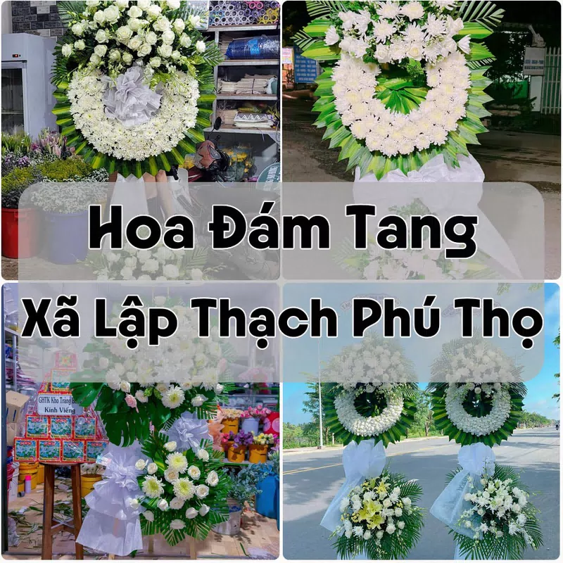 Đặt Hoa Đám Tang Xã Lập Thạch Phú Thọ | Giao Tận Nơi