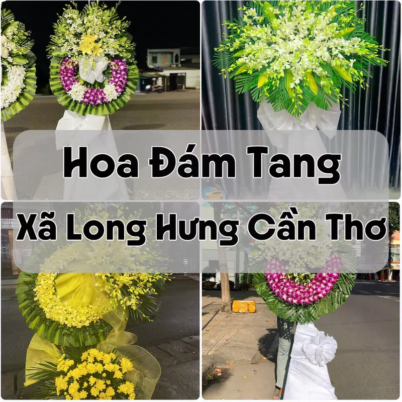 Đặt Hoa Đám Tang Xã Long Hưng Cần Thơ | Hoa Chia Buồn