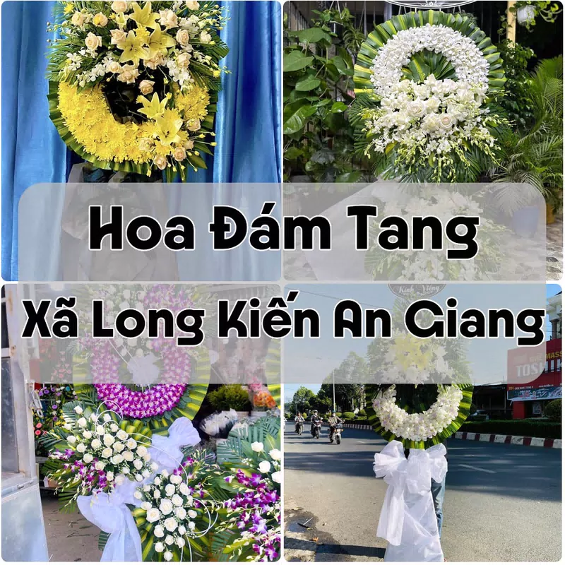 Đặt Hoa Đám Tang Xã Long Kiến An Giang | Giao Tận Nơi